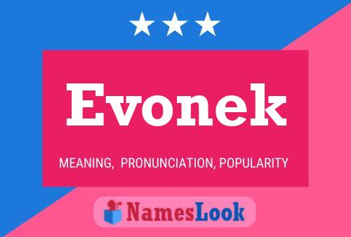 Evonek Namensposter