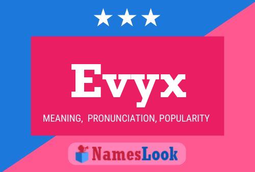 Evyx Namensposter