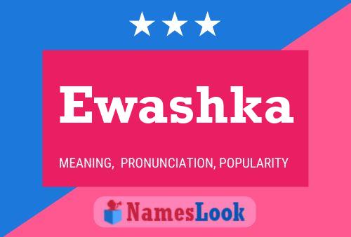 Ewashka Namensposter