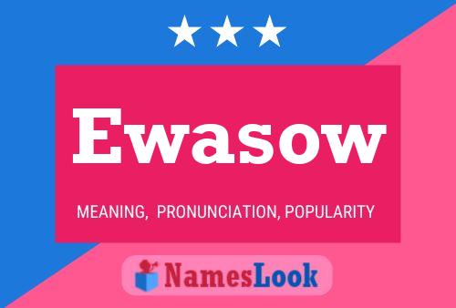 Ewasow Namensposter