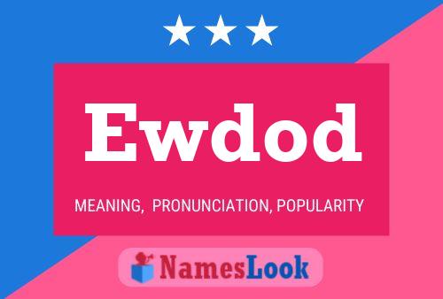 Ewdod Namensposter