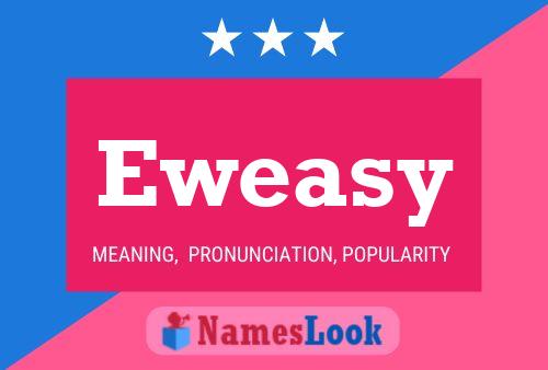 Eweasy Namensposter