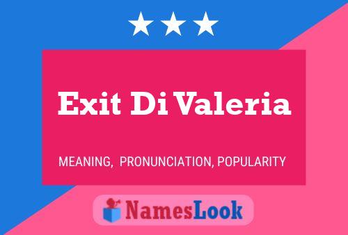 Exit Di Valeria Namensposter