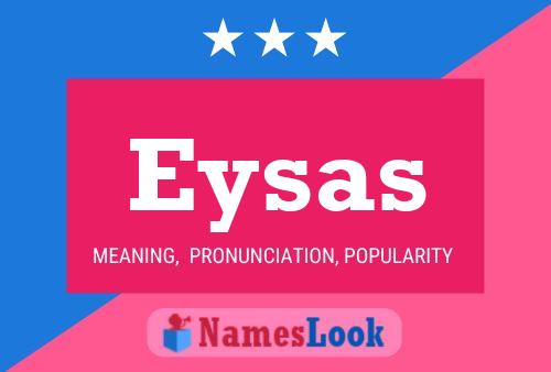 Eysas Namensposter