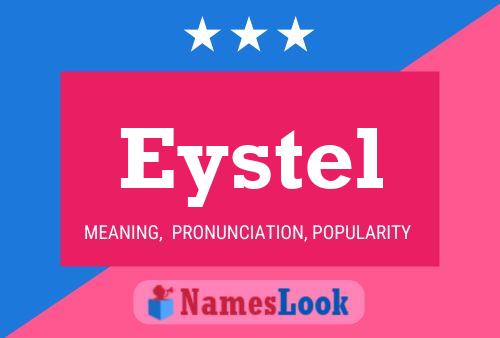 Eystel Namensposter