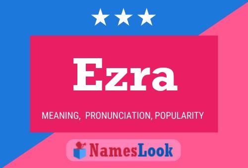 Ezra Namensposter