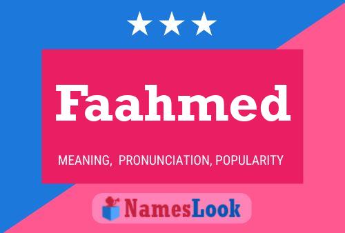 Faahmed Namensposter