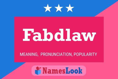 Fabdlaw Namensposter