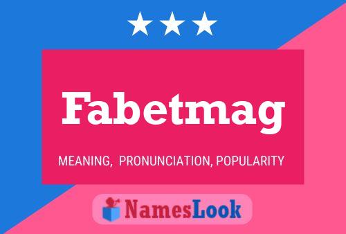 Fabetmag Namensposter