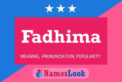 Fadhima Namensposter