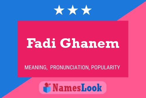 Fadi Ghanem Namensposter