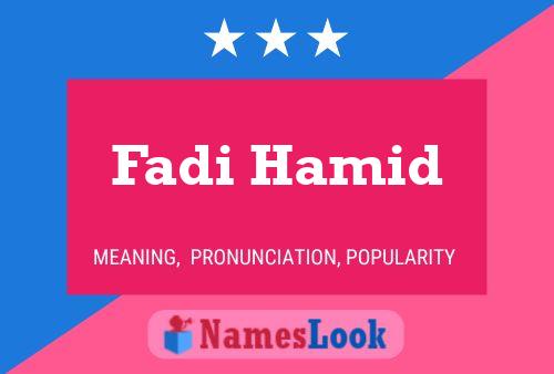 Fadi Hamid Namensposter