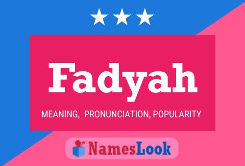 Fadyah Namensposter