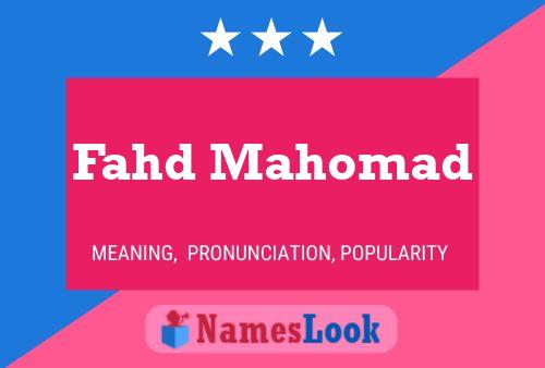 Fahd Mahomad Namensposter