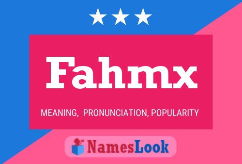 Fahmx Namensposter