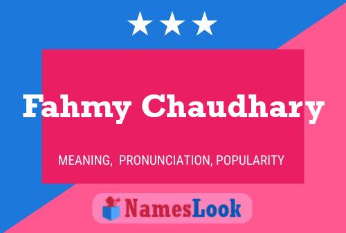 Fahmy Chaudhary Namensposter