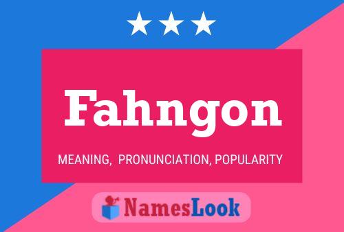 Fahngon Namensposter