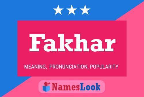 Fakhar Namensposter