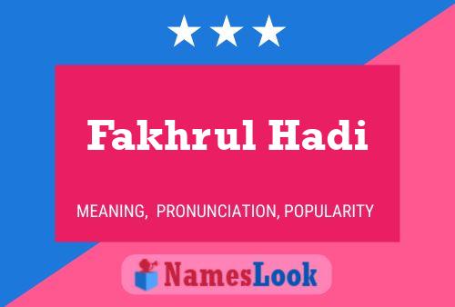 Fakhrul Hadi Namensposter