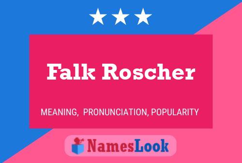 Falk Roscher Namensposter