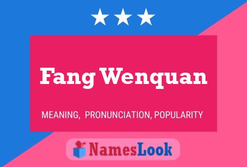 Fang Wenquan Namensposter