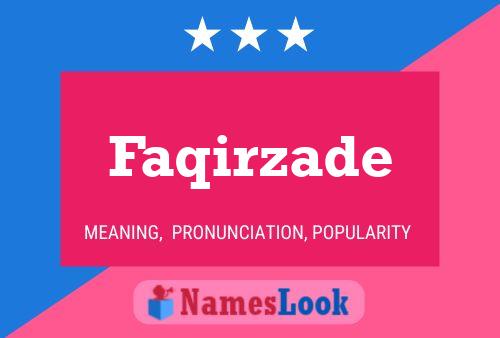 Faqirzade Namensposter