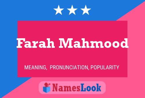 Farah Mahmood Namensposter