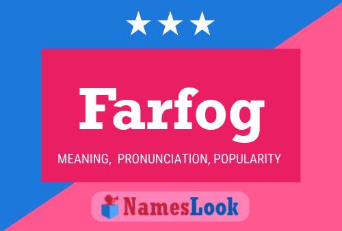 Farfog Namensposter