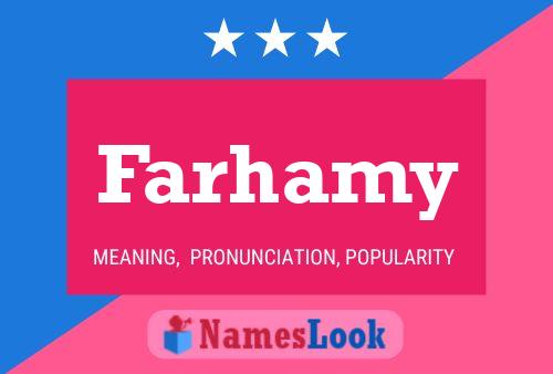 Farhamy Namensposter