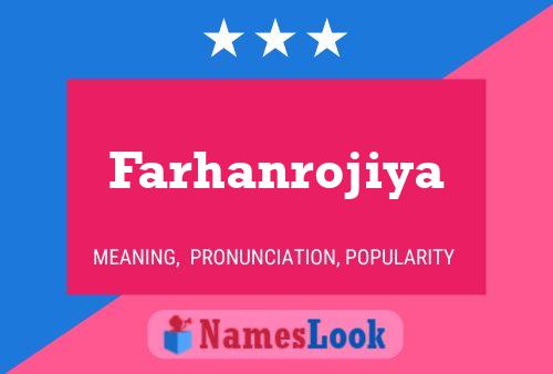 Farhanrojiya Namensposter