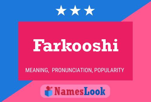 Farkooshi Namensposter