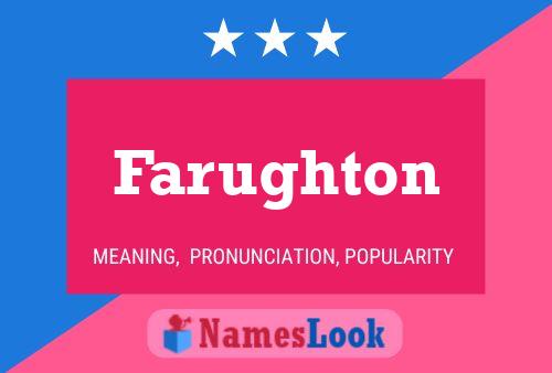 Farughton Namensposter