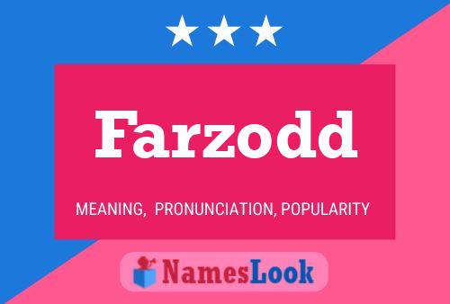 Farzodd Namensposter