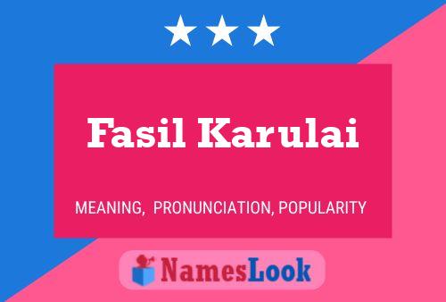 Fasil Karulai Namensposter