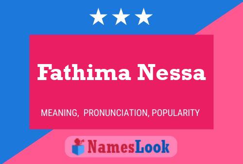 Fathima Nessa Namensposter