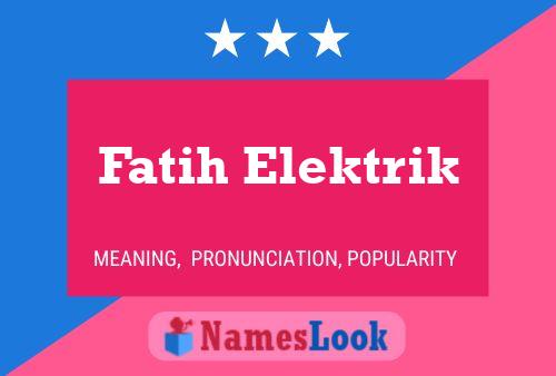 Fatih Elektrik Namensposter