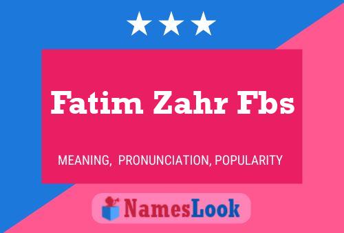 Fatim Zahr Fbs Namensposter