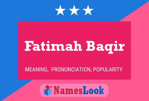 Fatimah Baqir Namensposter