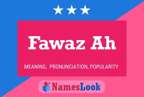 Fawaz Ah Namensposter