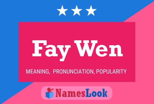 Fay Wen Namensposter