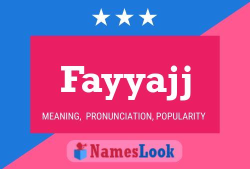 Fayyajj Namensposter