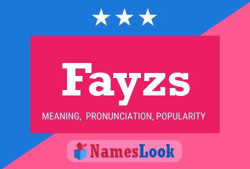 Fayzs Namensposter