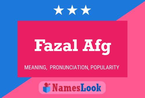 Fazal Afg Namensposter