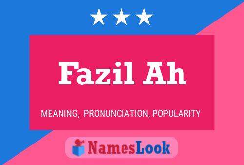 Fazil Ah Namensposter