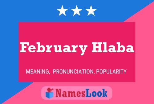 February Hlaba Namensposter