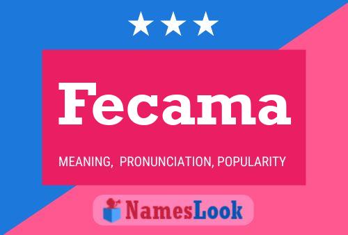 Fecama Namensposter