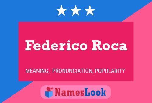 Federico Roca Namensposter