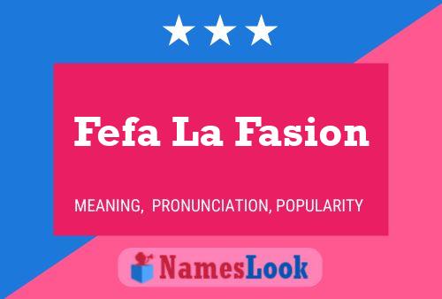 Fefa La Fasion Namensposter