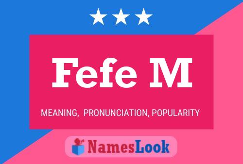 Fefe M Namensposter