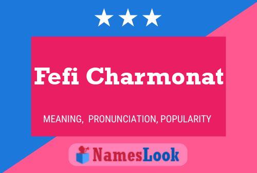 Fefi Charmonat Namensposter